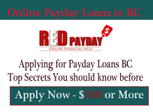 Applying for Payday Loans BC - Top Secrets You should know before