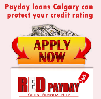 Payday loans Calgary can protect your credit rating